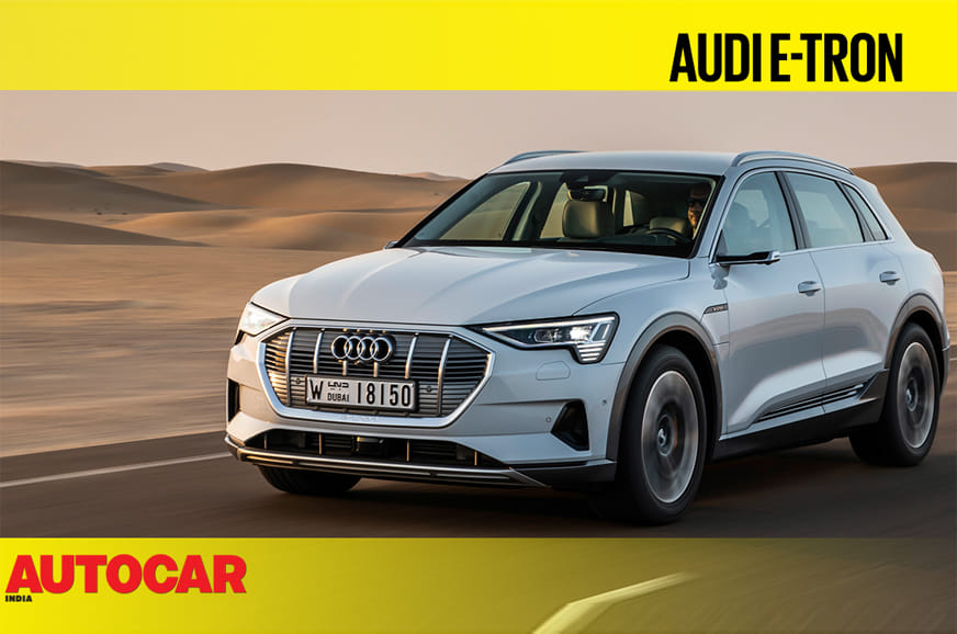 Audi e-tron SUV video review - Introduction | Autocar India