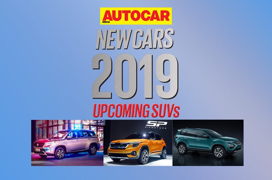 Upcoming cars in India: New SUV launches in 2019