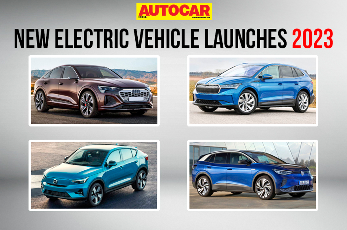 All new EVs launching in 2023. 