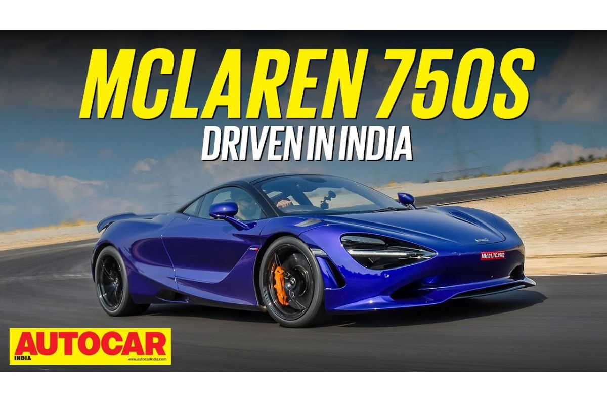 McLaren 750S, McLaren 750S price in India, performance details, video