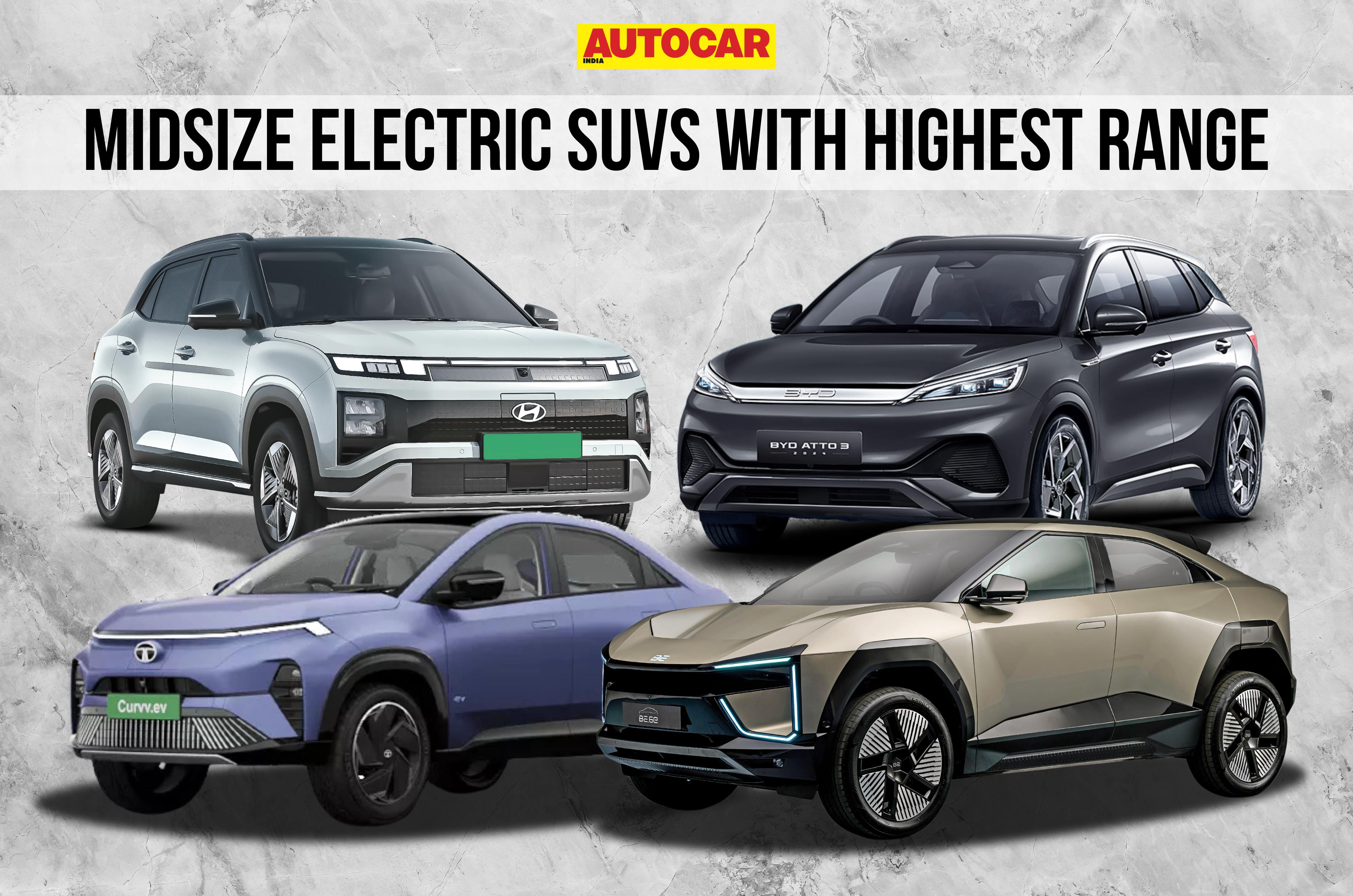 Mahindra BE 6 range, Creta Electric range, Tata Curvv EV range, electric SUVs with highest range