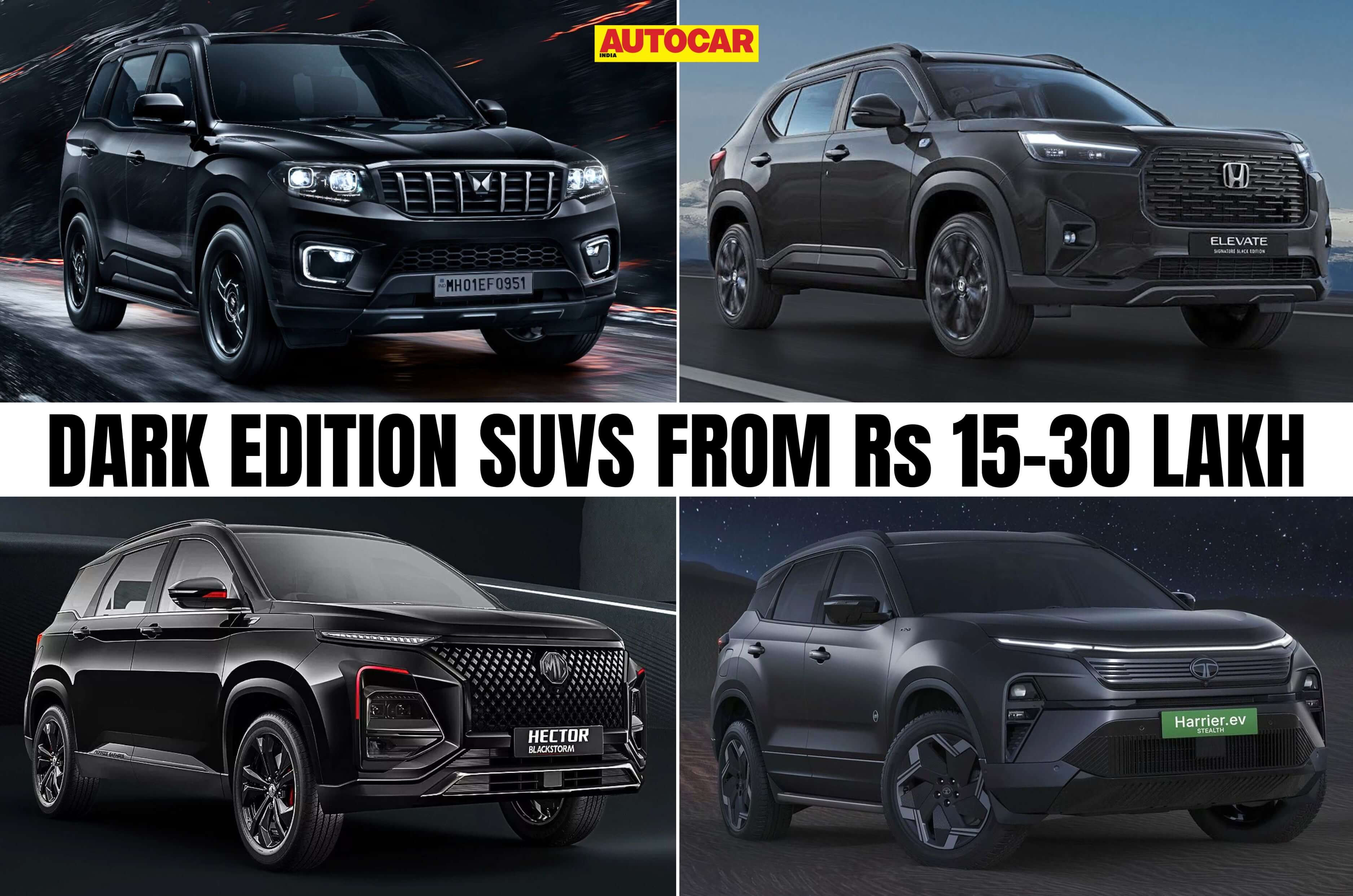 Dark Edition SUV models from Rs 15 lakh to Rs 30 lakh