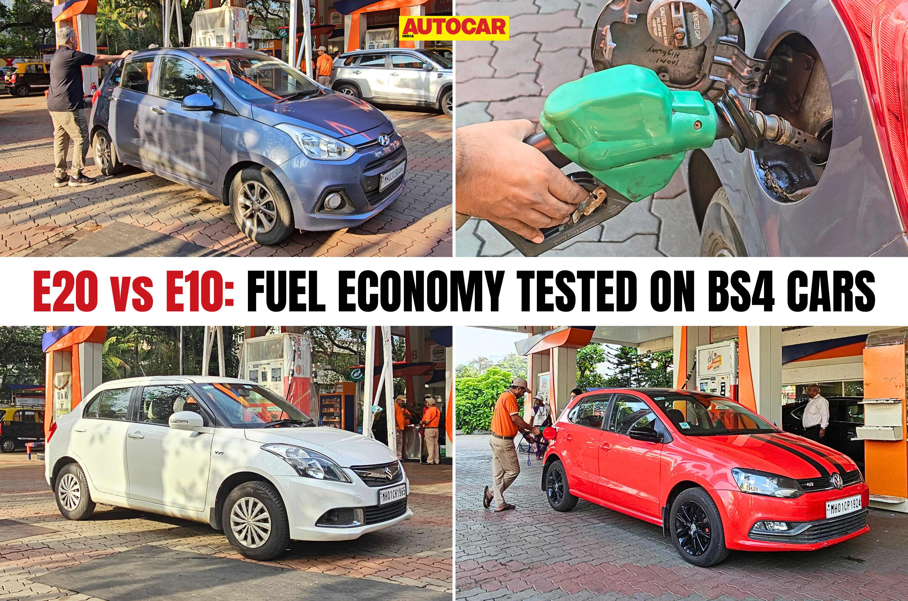 E20 vs E10 real world mileage tests on BS 4 cars E20 vs E10 real world mileage tests on BS 4 cars
