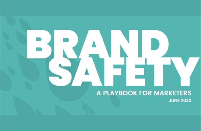 Brand safety playbook for marketers: Policy shifts, fake news, Covid-19 and more