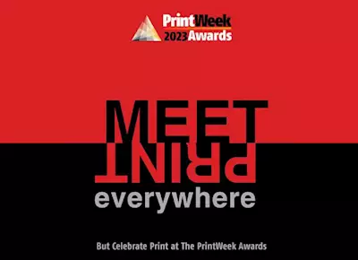  Last Call: PrintWeek Awards 2023 entries close on 25 September 