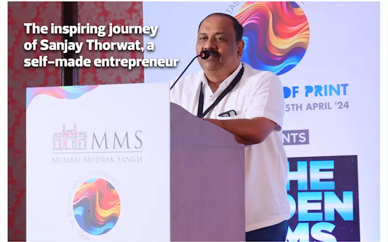 The inspiring journey of Sanjay Thorwat, a self-made entrepreneur - The Noel DCunha Sunday Column