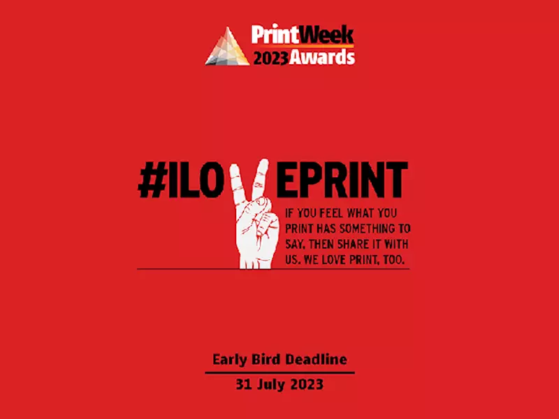 PrintWeek Awards 2023 early bird deadline ends on 31 July