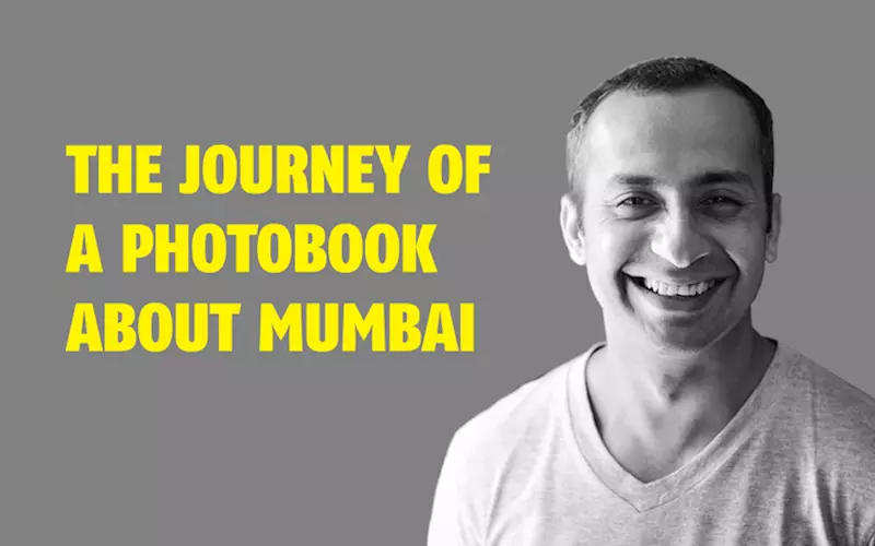 The journey of a photobook about Mumbai  - The Noel D'Cunha Sunday Column