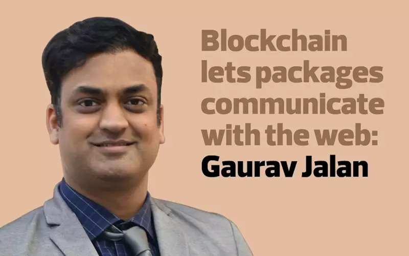  Blockchain lets packages communicate with the web: Gaurav Jalan
