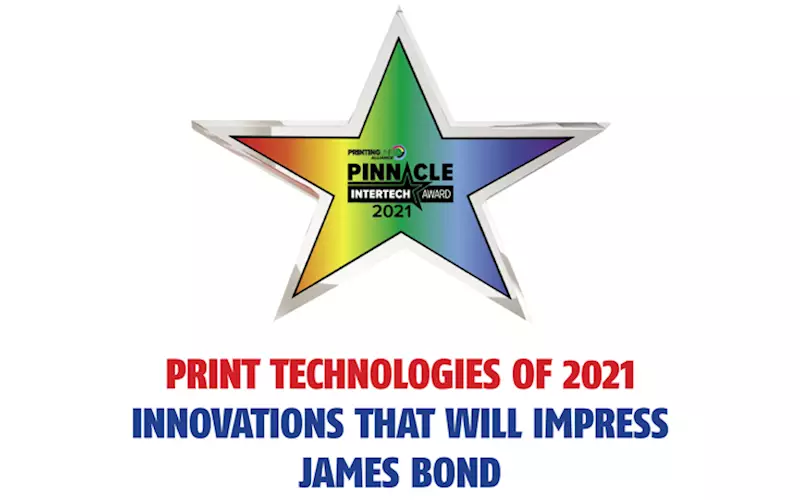 Print technologies of 2021 – Innovations that will impress James Bond - The Noel D'Cunha Sunday Column