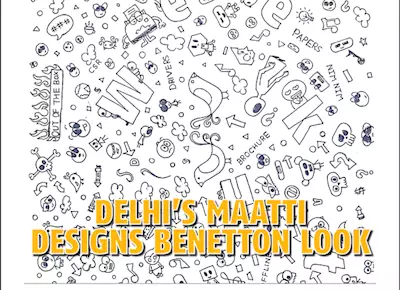 Delhi's Maatti designs Benetton look - The Noel D'Cunha Sunday Column
