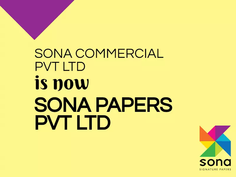 Sona Commercial is now Sona Papers