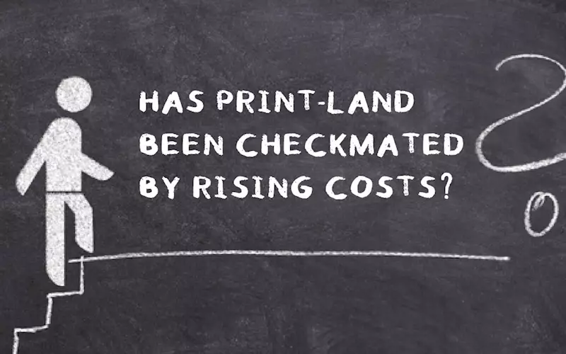 Has print-land been checkmated by rising costs? - The Noel D'Cunha Sunday Column