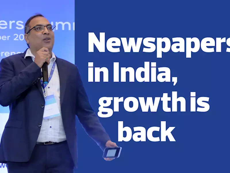 Newspapers in India, growth is back - The Noel D'Cunha Sunday Column
