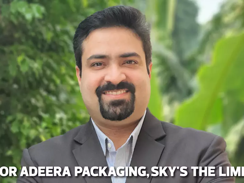 For Adeera Packaging, sky's the limit