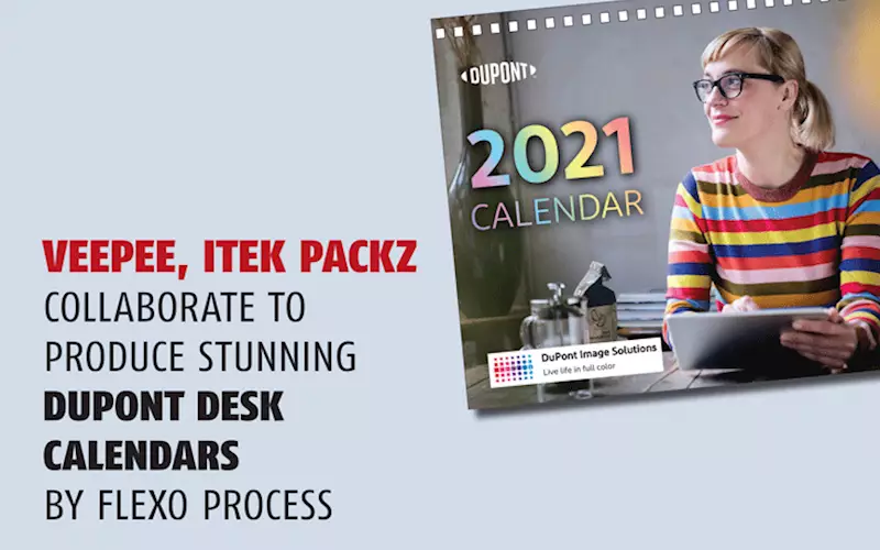 Veepee, iTek Packz collaborate to produce stunning DuPont desk calendars by flexo process - The Noel D'Cunha Sunday Column