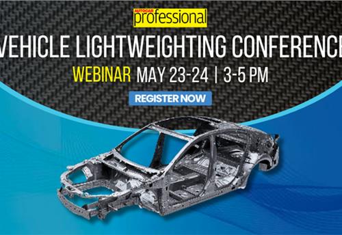 Autocar Professional to host Vehicle Lightweighting Conference: A Virtual Event on May 23-24 