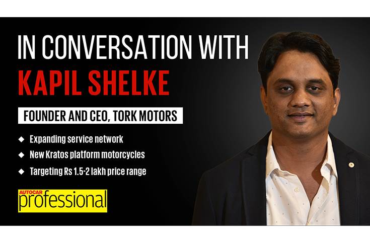 In Conversation with Tork Motors’ Kapil Shelke | Autocar Professional