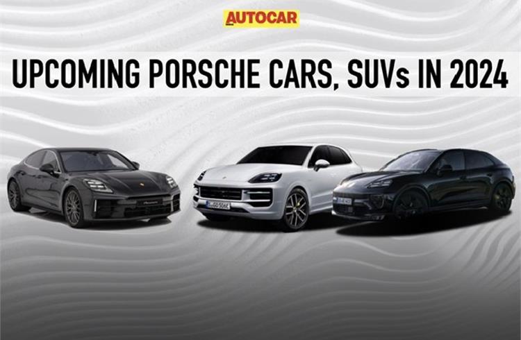 Porsche India to launch 4 models next year 