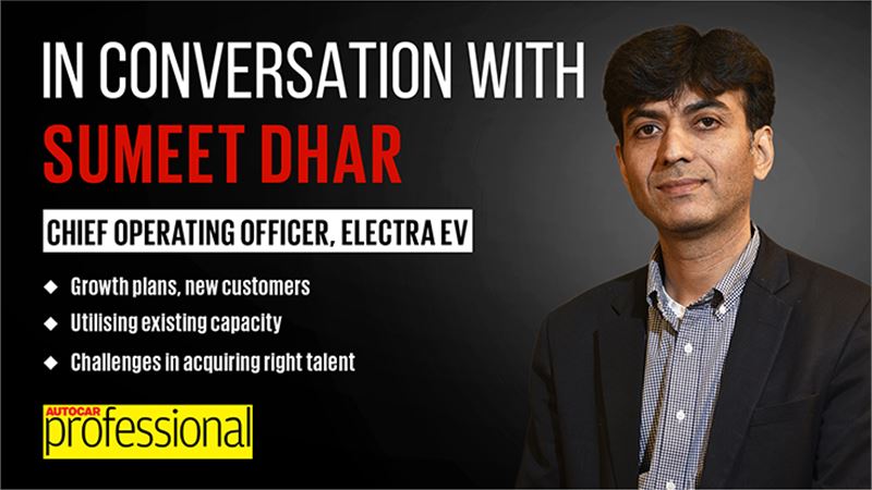 In Conversation with Electra EV's Sumeet Dhar