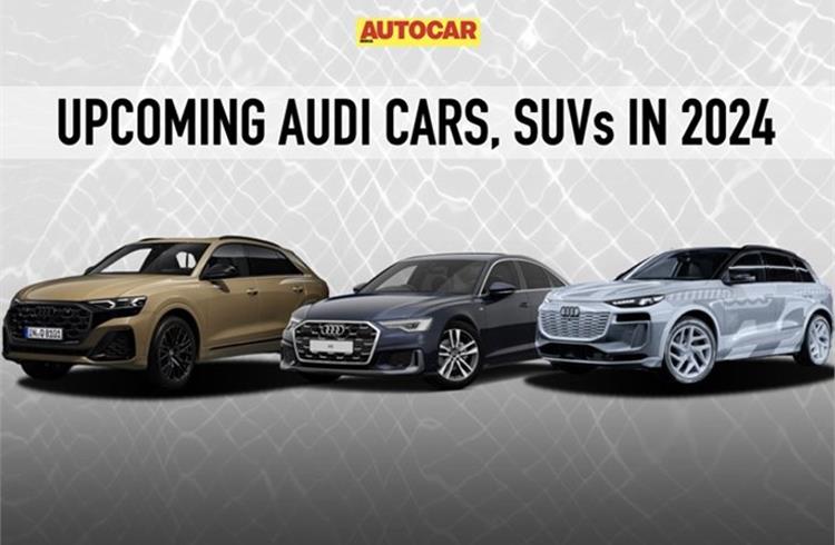 Audi India readies launches in 2024