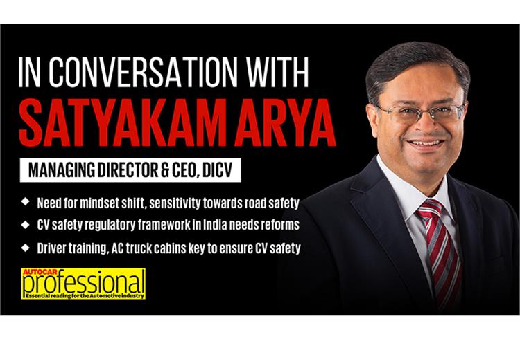 'We have lots to catch-up in terms of CV safety norms in India': Satyakam Arya