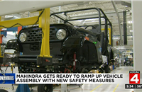 Mahindra Automotive North America is doing the company is doing pre-runs to resume operations from Monday, May 18. (Image courtesy: Local 4 News)