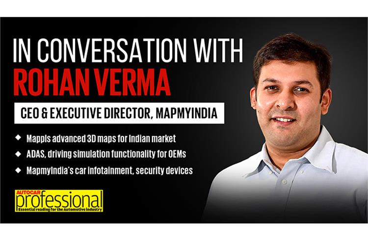 In Conversation with MapmyIndia's Rohan Verma