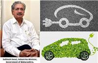 Subhash Desai, Industries Minister, Maharashtra government: “We are very keen to set up an electric vehicle manufacturing hub. We are negotiating with many investors and companies.”