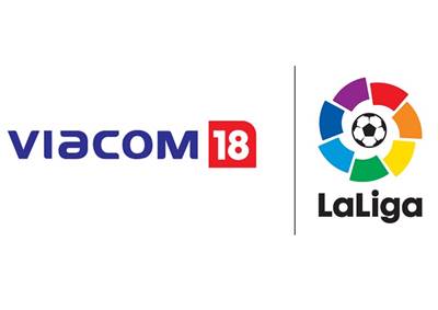 Viacom18 bags LaLiga's TV and digital broadcast rights in India