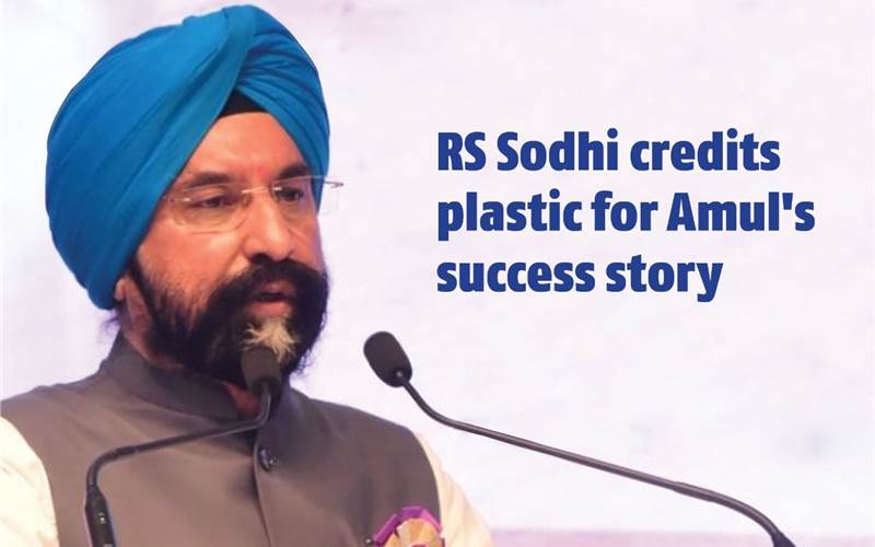 RS Sodhi credits plastic for Amul's success story