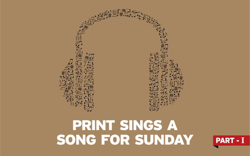 Print sings a song for Sunday - The Noel D'Cunha Sunday Column