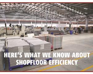 Here's what we know about shopfloor efficienc....