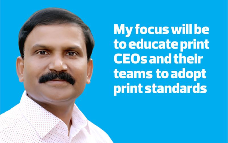 My focus will be to educate print CEOs and their teams to adopt print standards - The Noel D'Cunha Sunday Column
