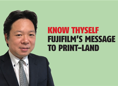 Know thyself : Fujifilm’s message to print-land - The Noel D'Cunha Sunday Column