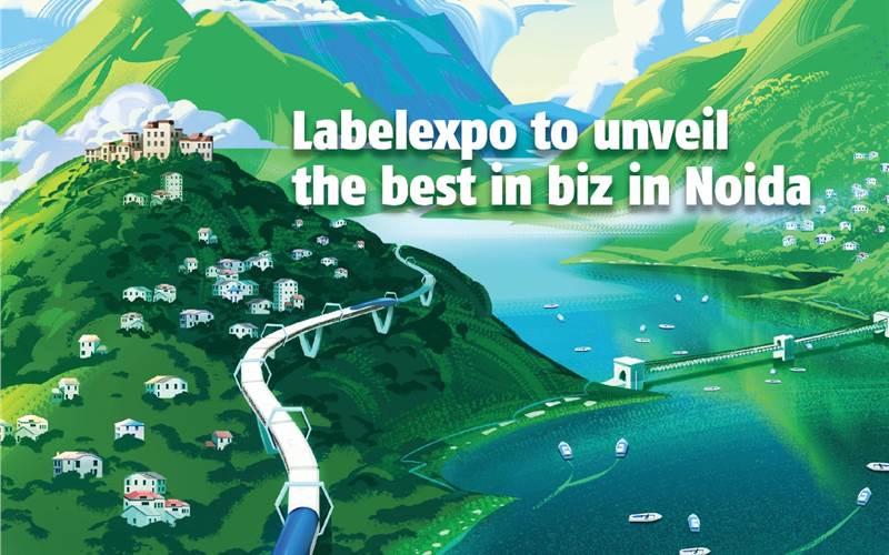 Labelexpo to unveil the best in biz in Noida - The Noel D'Cunha Sunday Column