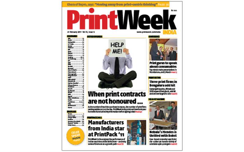 Volume III, 25 February 2011 Issue 11: As the number of machine purchase increases, the number of print firms seeking assistance was on the rise. PrintWeek India pointed out how to do your homework and collect key information before signing a deal
