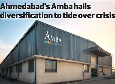 Ahmedabad’s Amba hails diversification to tide over crisis - The Noel D'Cunha Sunday Column