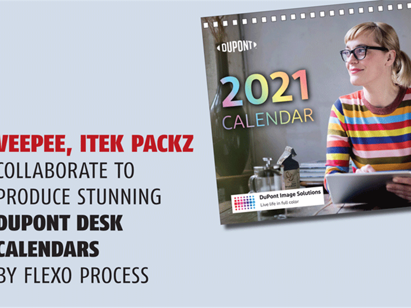 Veepee, iTek Packz collaborate to produce stunning DuPont desk calendars by flexo process - The Noel D'Cunha Sunday Column