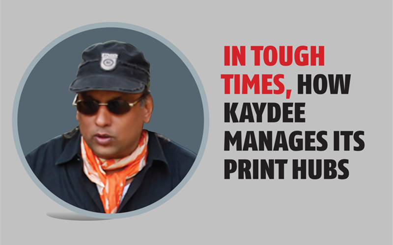 In tough times, how Kaydee manages its print hubs - The Noel DCunha Sunday Column
